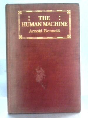 The Human Machine (Arnold Bennett - 1908) (ID:72144)