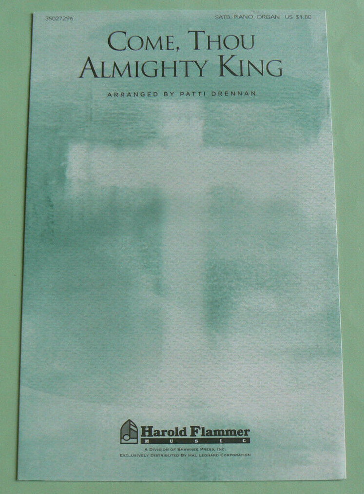 Come,Thou Almighty King,Drennan,Harold Flammer 2010 sheet music SATB,piano,organ