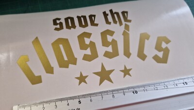   SAVE THE CLASSICS No2 Sticker  Aufkleber Tuning Oldtimer Classics Styling NEU