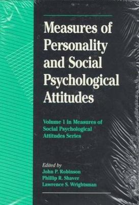 Measures of Personality and Social Psychological Attitudes: Volume 1:...
