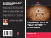Ashutosh Tiwari | EstratéGias De GestãO De Conflitos Utilizadas Nos...