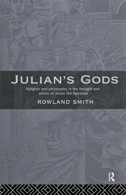 Julian's Gods Rowland B. E. Smith Taschenbuch Einband - flex.(Paperback) 2012