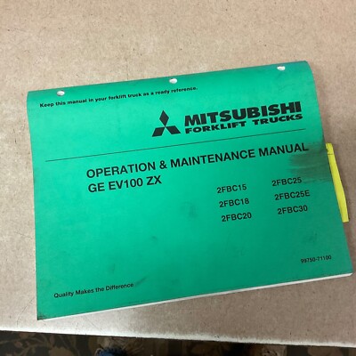 Mitsubishi 2FBC15/18/20/25E/30 OPERATION MAINTENANCE MANUAL FORK LIFT TRUCK BOOK