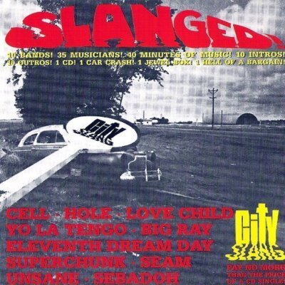 Slanged! (City Slang) - CD - Hole, Yo la Tengo, Seam, Love Child, Superchunk.