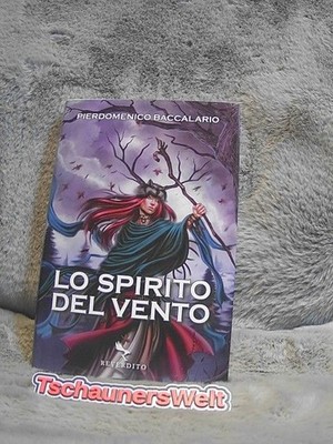 Lo spirito del vento: Il grigio cacciatore-Pelle di serpente Pierdomenico Baccal