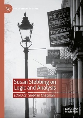Susan Stebbing on Logic and Analysis - 9783032046406