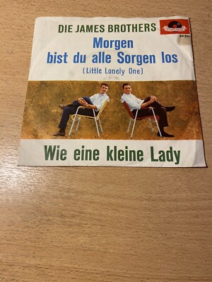 7'' JAMES BROTHERS * Morgen bist du alle Sorgen los (TOM JONES Little Lonely One)