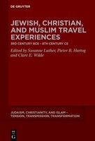 Jewish, Christian, And Muslim Travel Experiences Susanne Luther