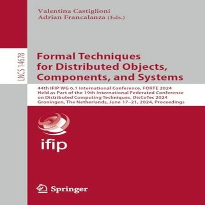 Formal Techniques for Distributed Objects Components and Systems