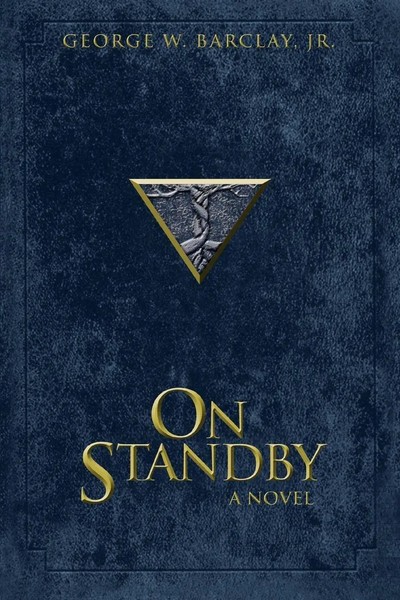 George W Barclay Jr | On Standby | Taschenbuch | Englisch (2006) | Iuniverse-image