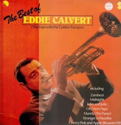 LP Eddie Calvert The Best Of - ( The Man With The Golden Trumpet ) One-Up