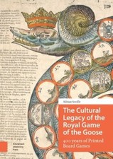 The Cultural Legacy of the Royal Game of the Goose: 400 Years of Printed Board