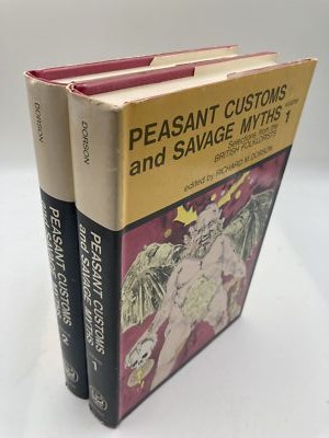 Peasant Customs and Savage Myths: Selections from the British Folklorists. TWO V