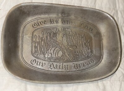 Vintage RWP Wilton Armetale Pewter Give Us this Day Our Daily Bread Tray
