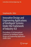 Innovative Design And Engineering Applications Of Intelligent Systems Under The