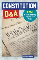 Constitution Q&A 175+ Fascinating Facts For Kids Elizabeth Raum Taschenbuch 2021