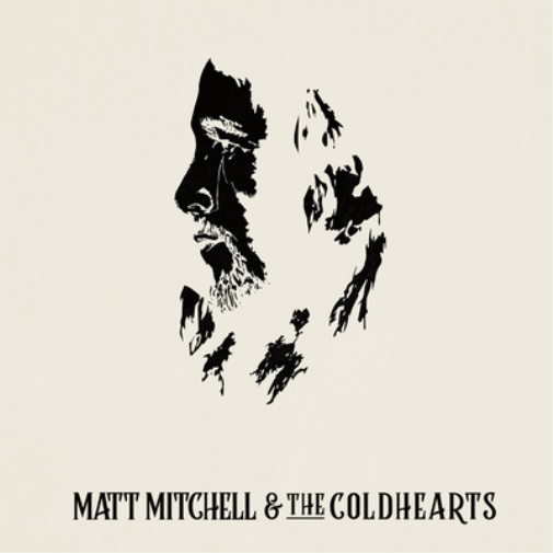 Matt Mitchell & The Coldhearts Matt Mitchell & the Coldhearts (CD) Album