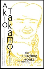 Akio Takamori - The Laughing Monks - Henry Art Gallery - Event Poster 2006