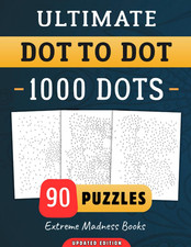 Ultimate Dot to Dot 1000 Dots: Connect The Dots For Kids And Adults  Hard Puzzl