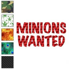 Minions Wanted, Vinyl Decal Sticker, 40 Patterns  3 Sizes, 3428
