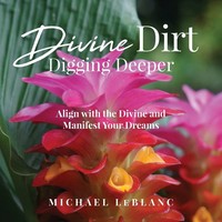 Michael Leblanc | Divine Dirt | Taschenbuch | Englisch (2022)