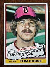 1976 Topps Baseball Sports Extra TOM HOUSE #231T Traded to Red Sox NRMT+