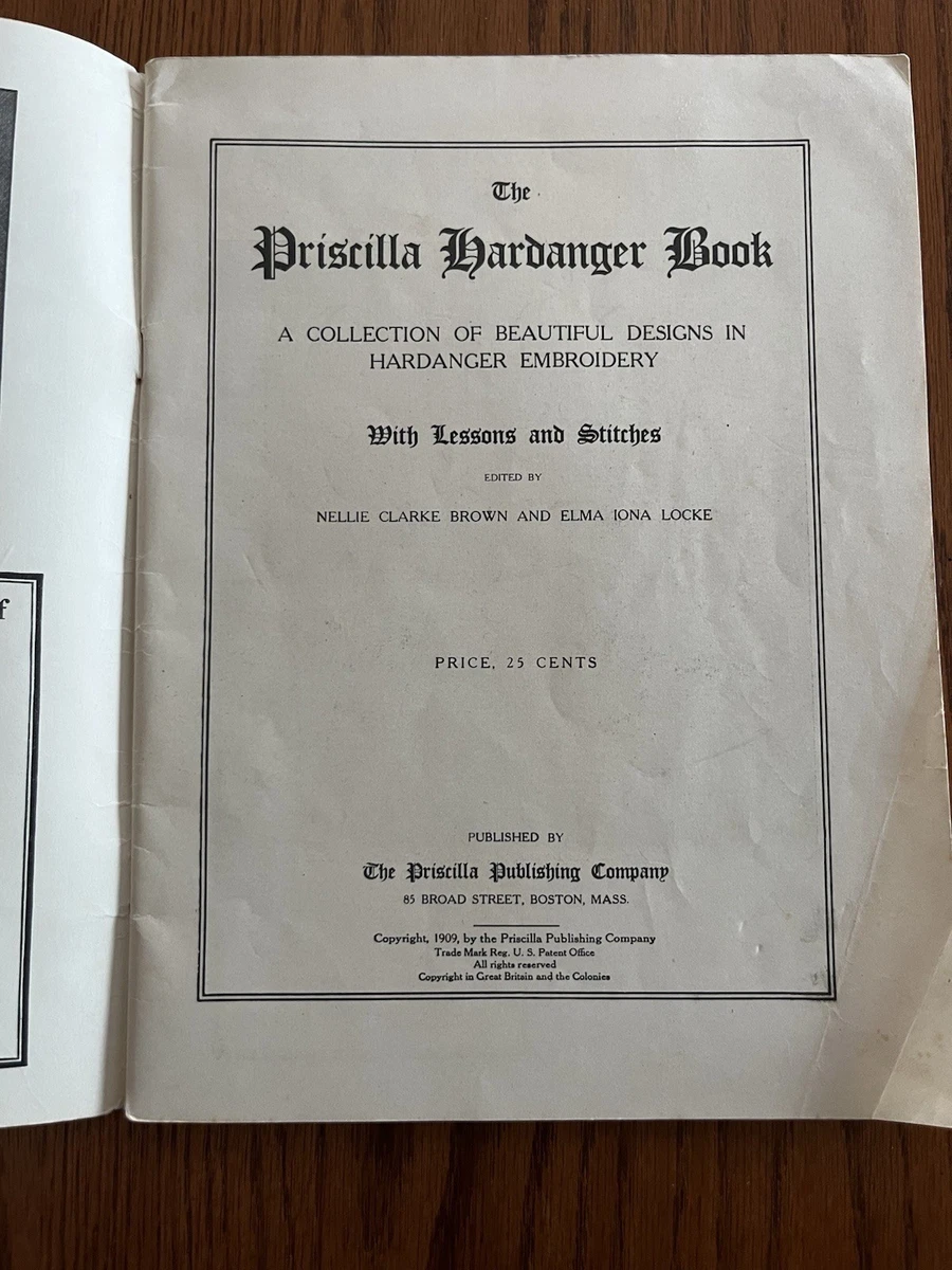 1909 Priscilla Hardanger Book Patterns Instructions