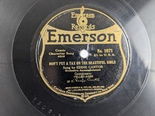 Eddie Cantor - 78 RPM Emerson - Don't Put A Tax On The Beautiful Girls - R1