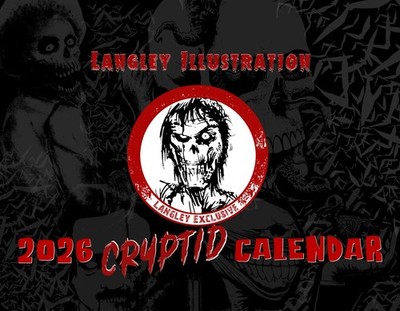2026 Official SIGNED Cryptid Calendar- Langley Illustration