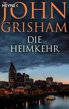 Die Heimkehr von Grisham, John | Buch | Zustand sehr gut