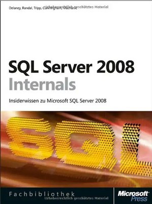 SQL Server 2008 Internals - Kalen Delaney