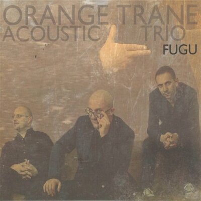 CD Orange Trane - Fugu