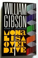 Mona Lisa Overdrive - Gibson, William