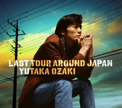 CD Last Tour Around Japan Yutaka Ozaki (Standard Edition) Japan