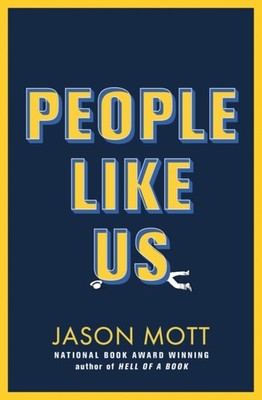 PEOPLE LIKE US by MOTT, JASON Hardback Self Help Business