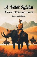 Bertram Mitford | A Veldt Official A Novel Of Circumstance | Taschenbuch (2024)