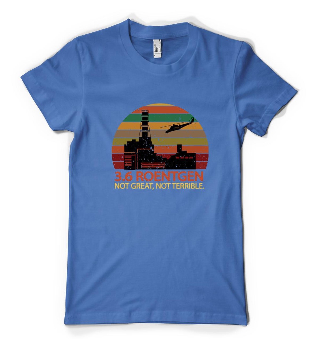 BNWT Chernobyl 3.5 Roentgen Not Great Personalised Unisex Adult T
