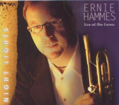 Ernie Hammes - Night Lights - Live At The Inoui (digipak) | CD
