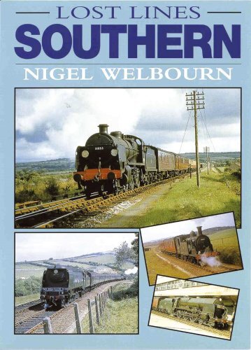 Lost Lines: Southern: Southern Region,Nigel Welbourn