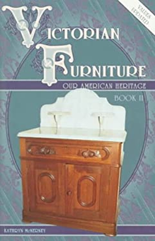 Explore Victorian Furniture in Kathryn McN's Our American Heritage Paperback