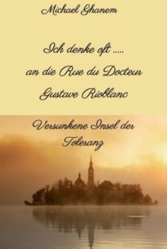 Thumbnail - Ich Denke Oft ... An Die Rue Du Docteur Gustave Rioblanc Versunkene