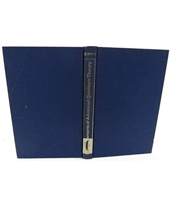 Elements of Advanced Quantum Theory, J. M. Ziman