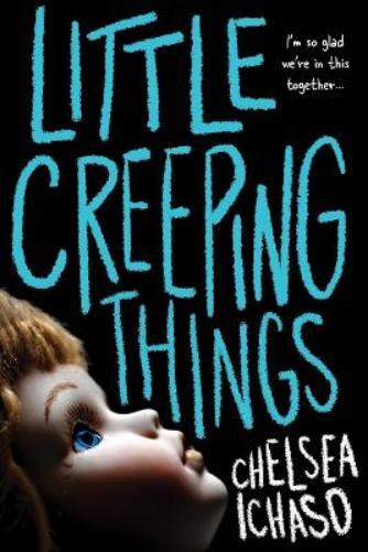 Chelsea Ichaso Little Creeping Things (Tascabile)