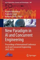 New Paradigm In AI And Concurrent Engineering Rupinder Singh