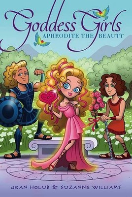 Joan Holub Suzanne Williams Aphrodite the Beauty (00) Goddess Girls