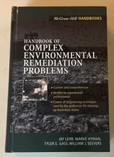Handbook of Complex Environmental Remediation Problems by William J. Seevers