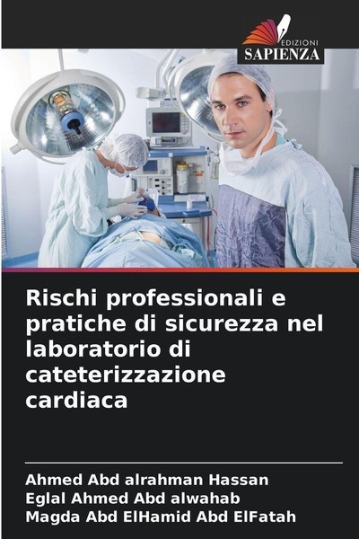 Rischi Professionali E Pratiche Di Sicurezza Nel Laboratorio Di Cateterizzazione-image