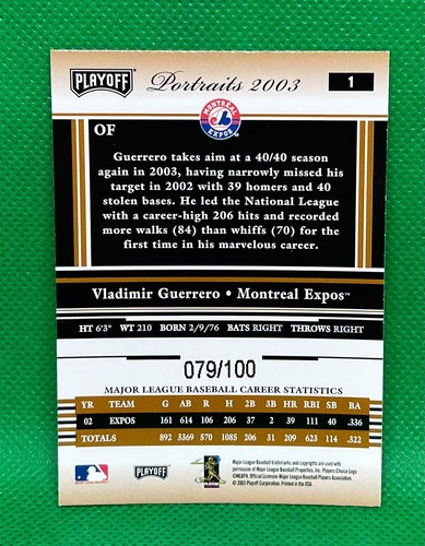 2003 PLAYOFF PORTRAITS VLADIMIR GUERRERO BRONZE PARALLEL 79/100 #1 EXPOS - Picture 2 of 2