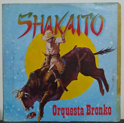 Orquesta Bronco - Shakaito , Salsa Lp Rare Zeyda | eBay
