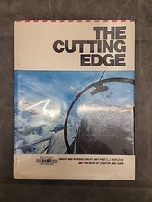 The Cutting Edge 1986 By Navy Pilot C.J. Heatley III, Senator Jake Garn EUC